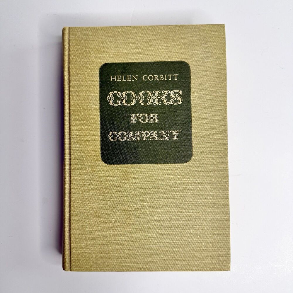 HELEN CORBITT - Cooks for Company - Vintage Cookbook 1974 - 1st Printing